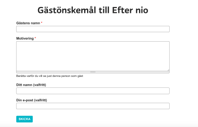 Bild på formulär för gästönskemål till Efter Nio.