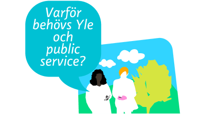 Pratbubbla: Varför behövs Yle och public service?, på bilden siluetten av två personer, en buske och ett moln.