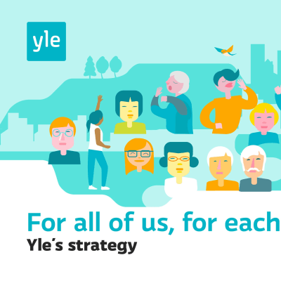 Yle's strategy: For all of us, for each of us