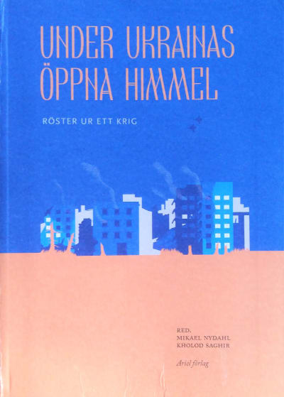 Omslaget till antologin "Under Ukrainas öppna himmel. Röster ur ett krig"