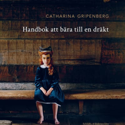 Pärmbild till Catharina Gripenbergs samling "Handbok att bära till en dräkt".
