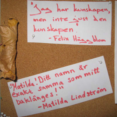 Kloka ord av teaterlinjens elever.
