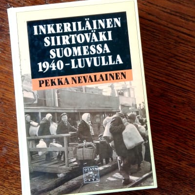 Pekka Nevalainens bok "Inkeriläinen siirtoväki Suomessa 1940-luvulla".