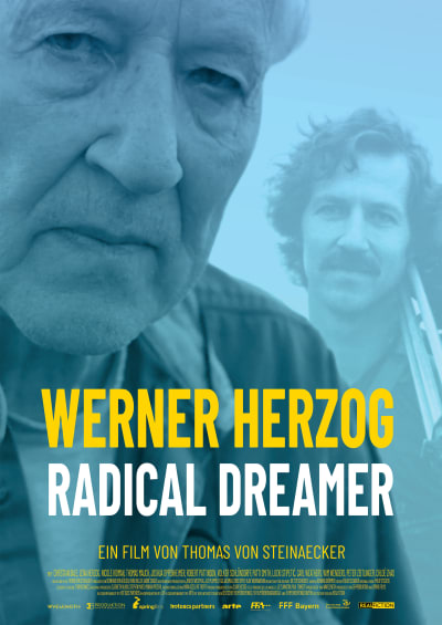 Werner Herzog vanhana ja nuorena, kuvan päällä teksti Werner Herzog Radical Dreamer; kyseisen dokumenttielokuvan juliste.