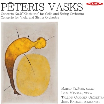 Peteris Vasks: Cello & Viola Concertos