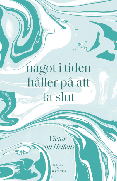Pärmen till Victor von Hellens diktverk "något i tiden håller på att ta slut".
