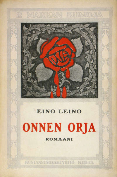 Omslaget till Eino Leinos verk Onnen orja.