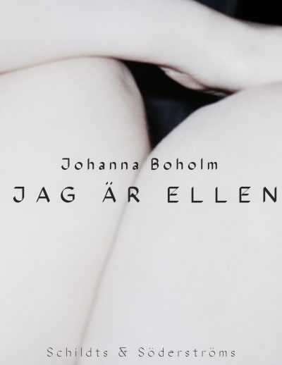Pärmbild till Johanna Boholms roman "Jag är eLLEN".