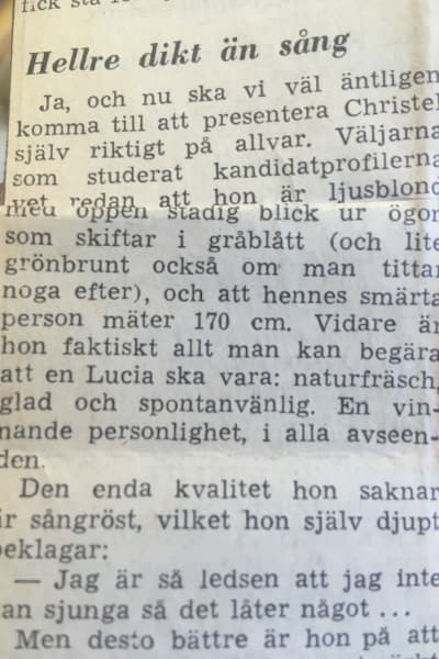 Finlands lucia 1970, Christel Lindström, presenteras i en artikel i Hufvudstadsbladet. Hon beskrivs som smärt, naturfräsch, glad och spontanvänlig.
