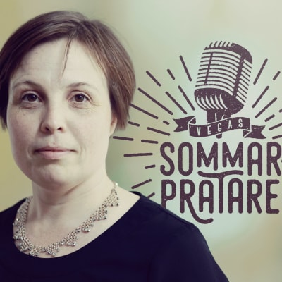 Vegas sommarpratare 2018 Karin Erlandsson.