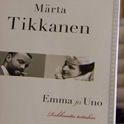 Märta Tikkasen kirjan "Emma ja Uno - Rakkautta tottakai" kansikuva. 