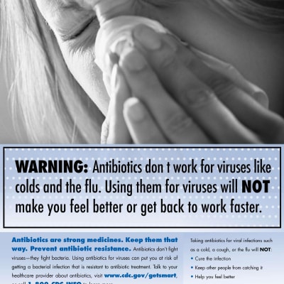 Amerikansk affisch varnar för användning av antibiotika mot virus.