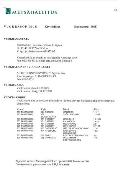 Ett avtalspapper som gäller undervisningsskogar i Raseborg. Avtalet från 2004 är skrivet mellan Forststyrelsen och dåvarande Ab Utbildning Sydväst, som senare blev YH Novia. På finska.