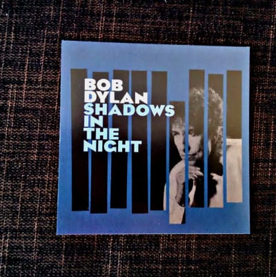 Bob Dylan / Shadows in the night