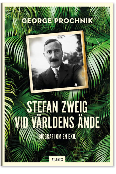 George Prochniks biografi över Stefan Zweig
