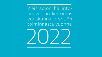 Ylen hallintoneuvoston kertomus eduskunnalle 2022 etukansi.