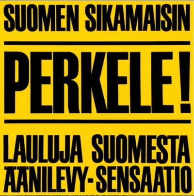 Levykansi: Perkele! Lauluja Suomesta (1971).