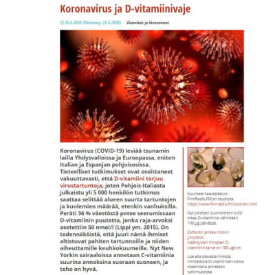 Matti Tolonen skriver på sin webbsida att D-vitamin motverkar virussmitta och att det stora antalet coronadöda i Italien kan bero på D-vitaminbrist. 