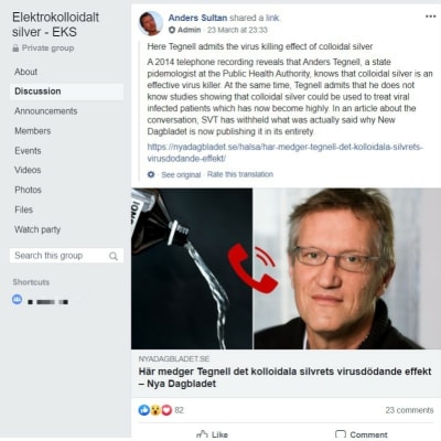 Anders Sultan delar artikel i Facebookgruppen Elektrokolloidalt silver EKS där ett gammalt samtal till Anders Tegnell används för att "bevisa" att kolloidalt silver dödar virus. 