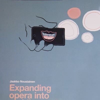 Jaakko Nousiainen: Expanding opera into mobile media -kirjan kansi