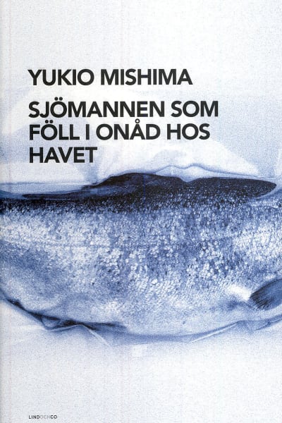 Omslag till Yukio Mishimas roman "Sjömannen som föll i onåd hos havet"