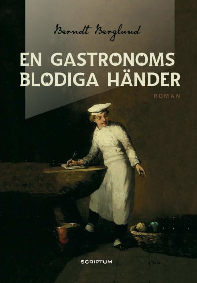 Pärmbild av Berndt Berglunds roman En gastronoms blodiga händer (1922). På pärmbilden syns en gammal målning av en kock.