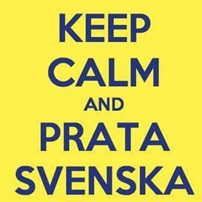 Keep calm and prata svenska