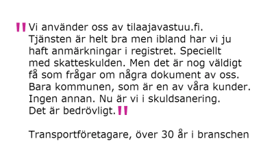 Citat av anonym transportföretagare