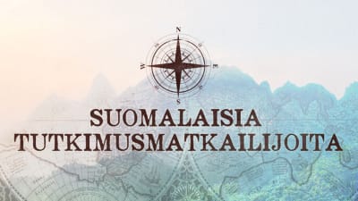 Suomalaisia tutkimusmatkailijoita