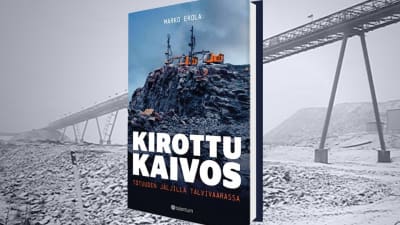 Boken Kirottu Kaivos som handlar om Talvivaaragruvan.
