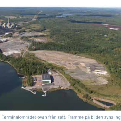 Gasterminalen skulle byggas i Joddböle i Ingå. Fortums kolkraftverk uppe till vänster.