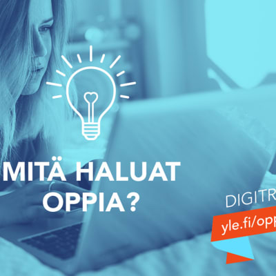 Tekstit: Digitreenit, yle.fi/oppiminen, Mitä haluat oppia? Taustakuvassa nainen käyttää kannettavaa tietokonetta.