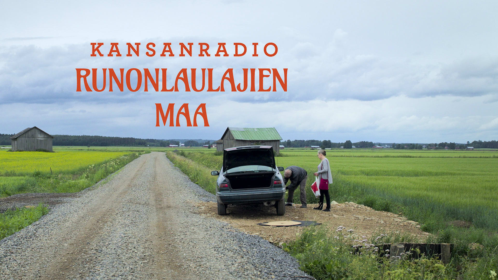 Kansanradio - runonlaulajien maa | Yle Areena