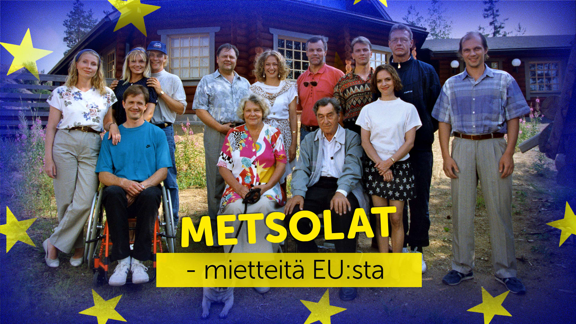 Metsolat Mietteit EU sta Yle Areena