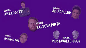 Argumentaatiovirheet on hyvä tunnistaa. Keskustelu ei kuitenkaan etene, jos vain jahtaa muiden virheitä. Argumentaation virheitä kuvassa.
