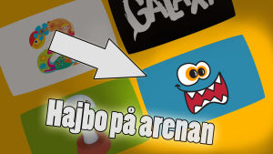 hajbo på arenan