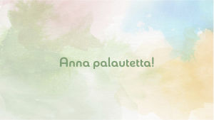 Anna palautetta -ilmoitus
