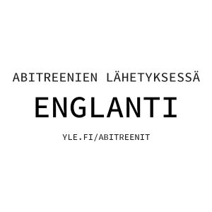 2016 Syksy Englanti Pitka Oppimaara Englanti Abitreenit Yle Fi