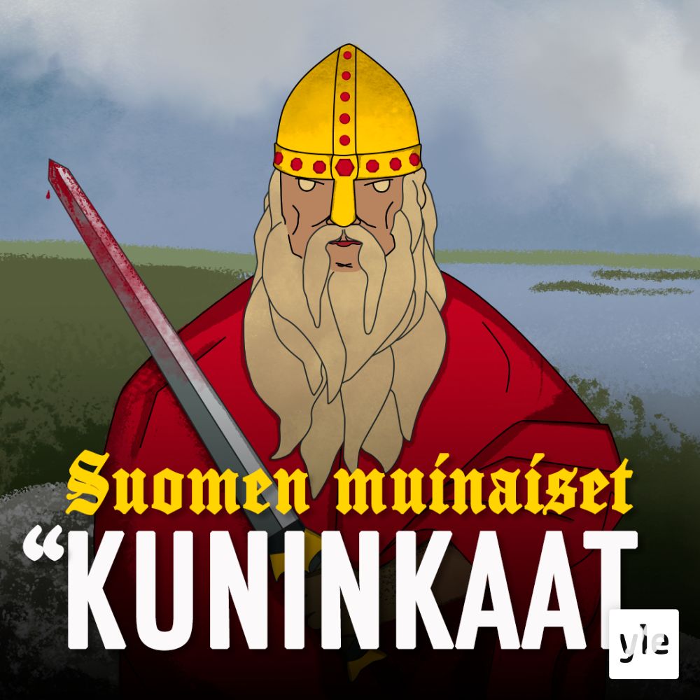 Suomen muinaiset "kuninkaat" podcast artwork