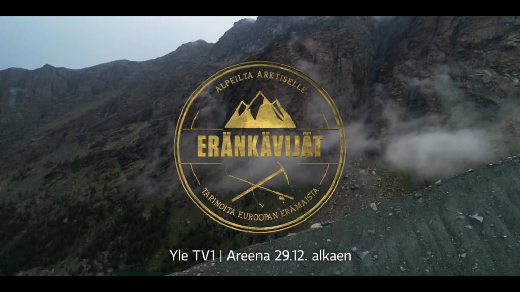Erankavijat Alpeilta Arktiselle Traileri Erankavijat Alpeilta Arktiselle Tv Areena Yle Fi