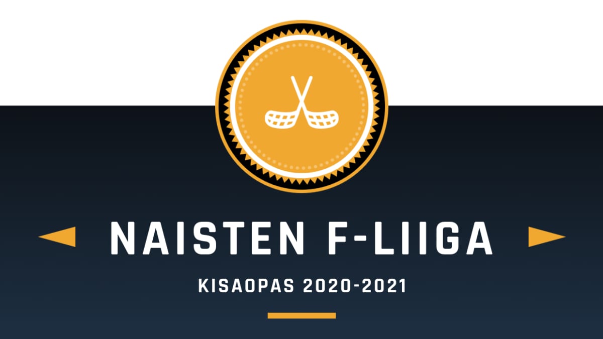 NAISTEN F-LIIGA - KISAOPAS 2020-2021