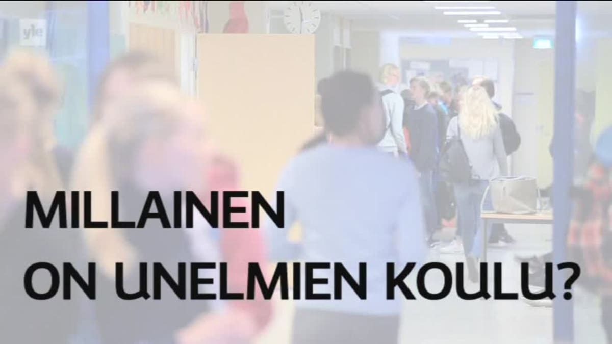 Yle Uutiset Kaakkois-Suomi: Millainen on unelmien koulu?