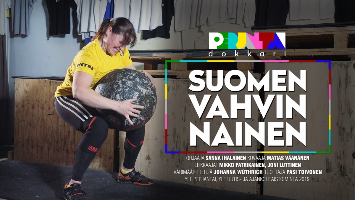 Perjantai-dokkari: Suomen vahvin nainen.