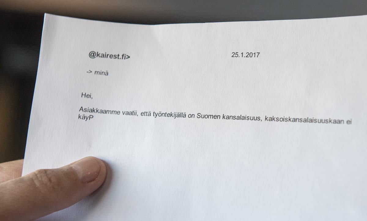 Viestissä lukee: Hei, asiakkaamme vaatii, että työntekijällä on Suomen kansalaisuus, kaksoiskansalaisuuskaan ei käy. P