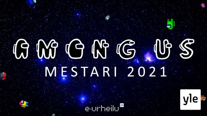 Assembly Winter: Among Us -mestari 2021: 16.03.2021 22.39