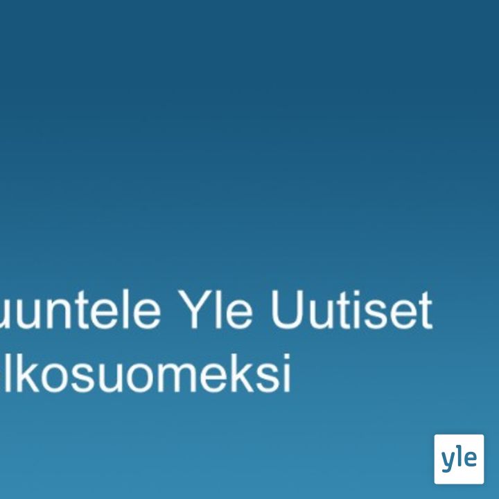 Yle Uutiset selkosuomeksi: Keskiviikko 7.3.2012 kello 18