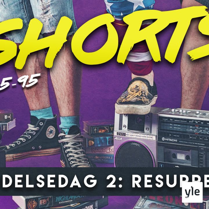 Shorts: The födelsedag 2 - Resurrection Shorts: The födelsedag 2 - Resurrection